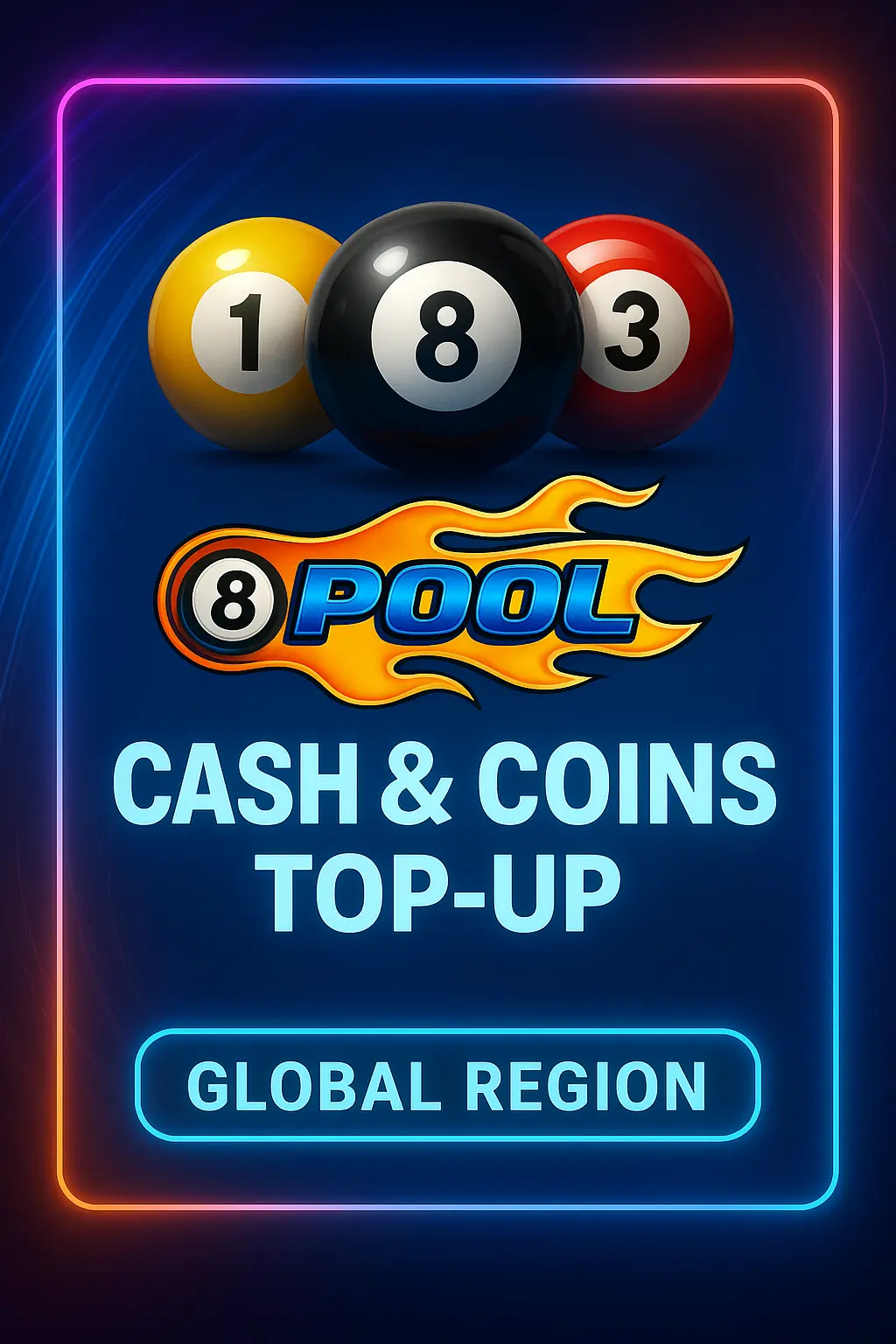 8 Ball Pool Cash and Coins Top-Up (Global) 8 Ball Pool Cash and Coins Top-Up (Global)