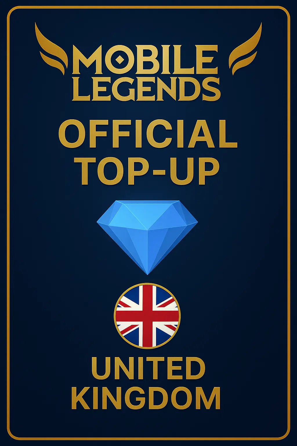 Mobile Legends: Bang Bang Diamond Top-Up (United Kingdom) Mobile Legends: Bang Bang Diamond Top-Up (United Kingdom)