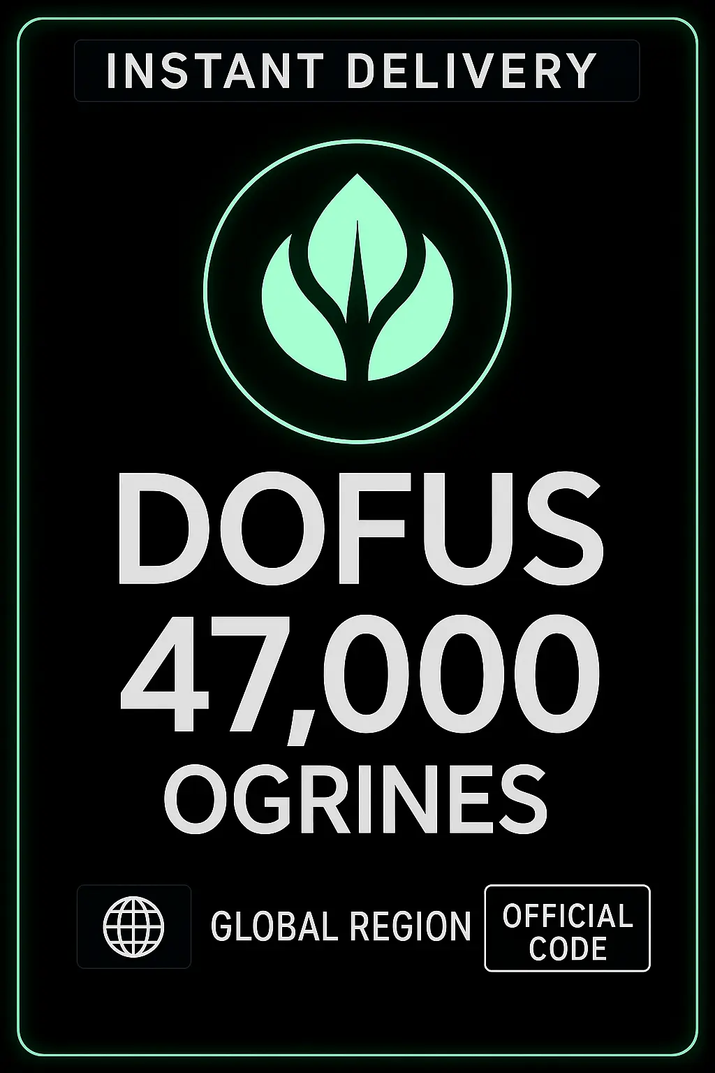47.000 Ogrines - 64.99 USD MtcPin 47.000 Ogrines - 64.99 USD MtcPin