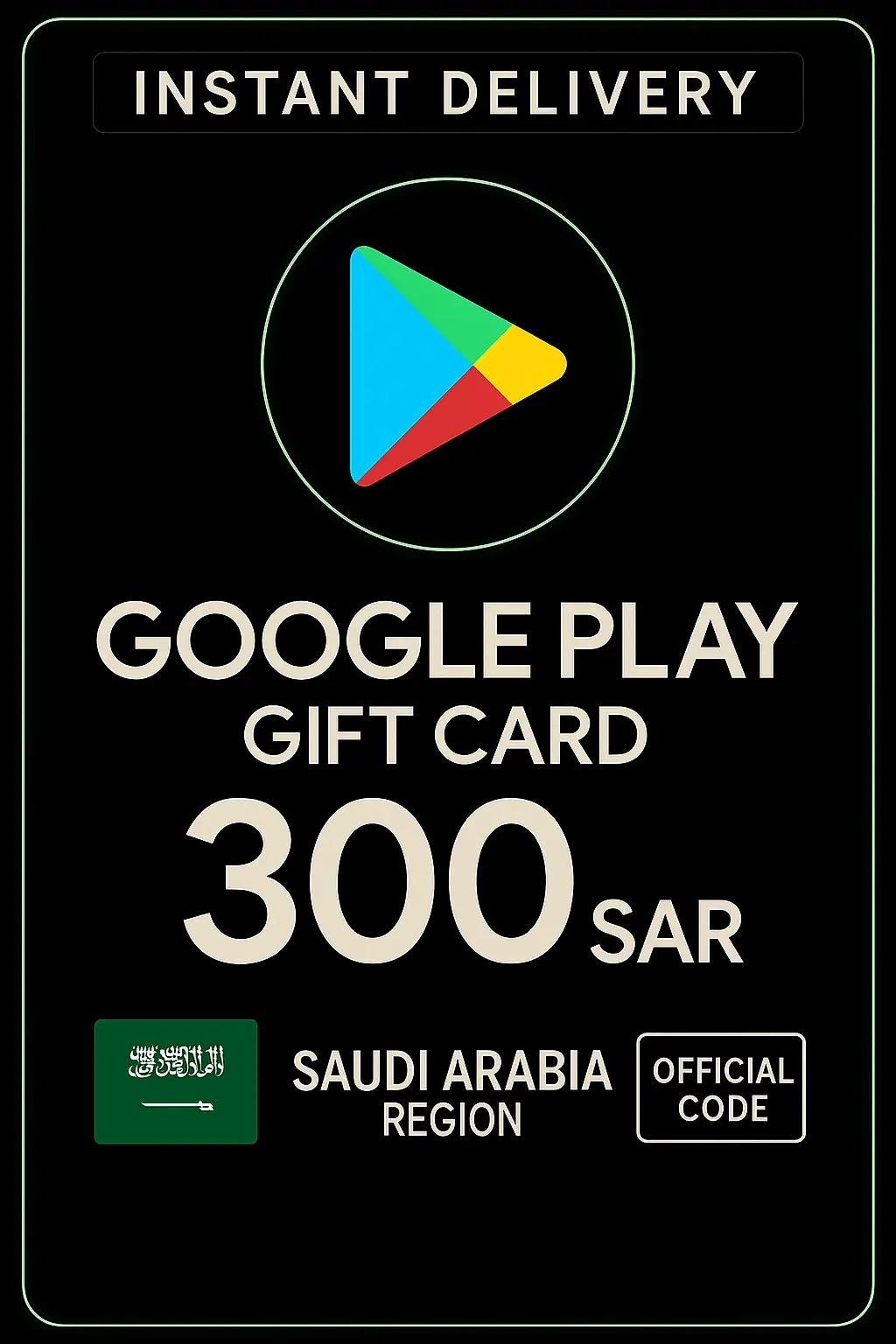 Google Play Gift Card - Saudi Arabia SAR 300 Google Play Gift Card - Saudi Arabia SAR 300