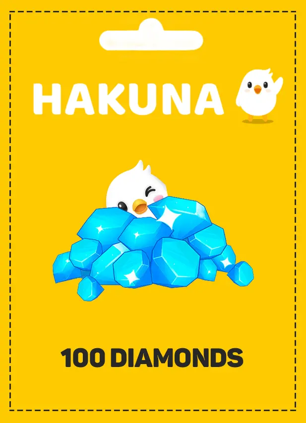 Hakuna 100 diamonds Hakuna 100 diamonds