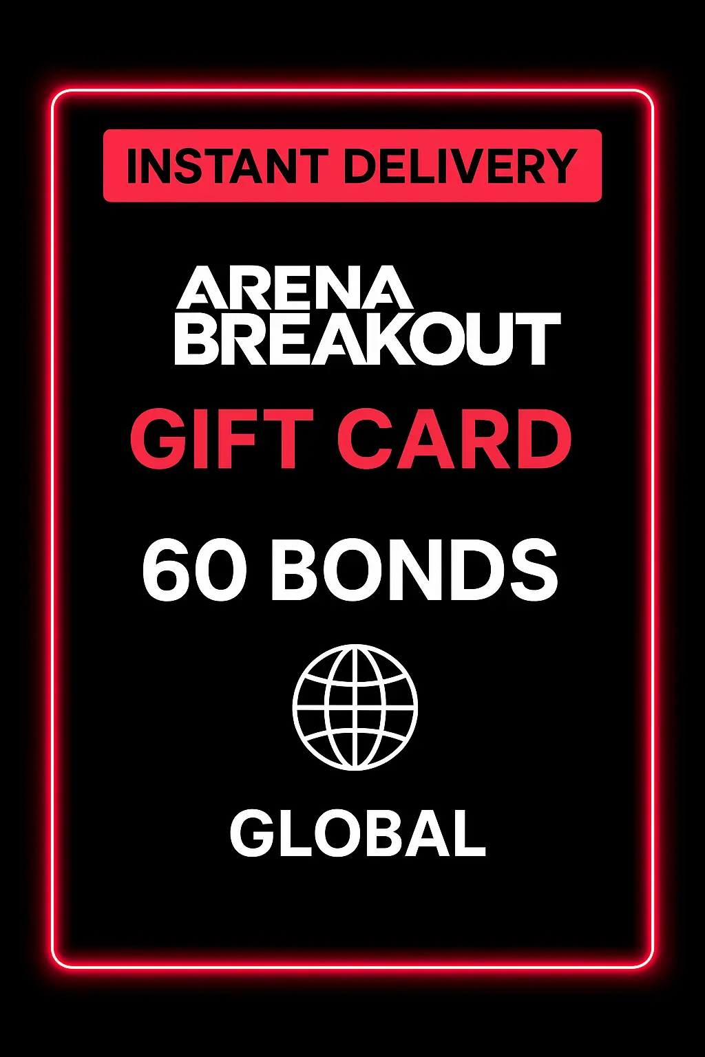 Arena Breakout - 60 Bonds (Global) Arena Breakout - 60 Bonds (Global)