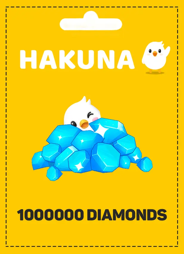 Hakuna 1000000 diamonds Hakuna 1000000 diamonds