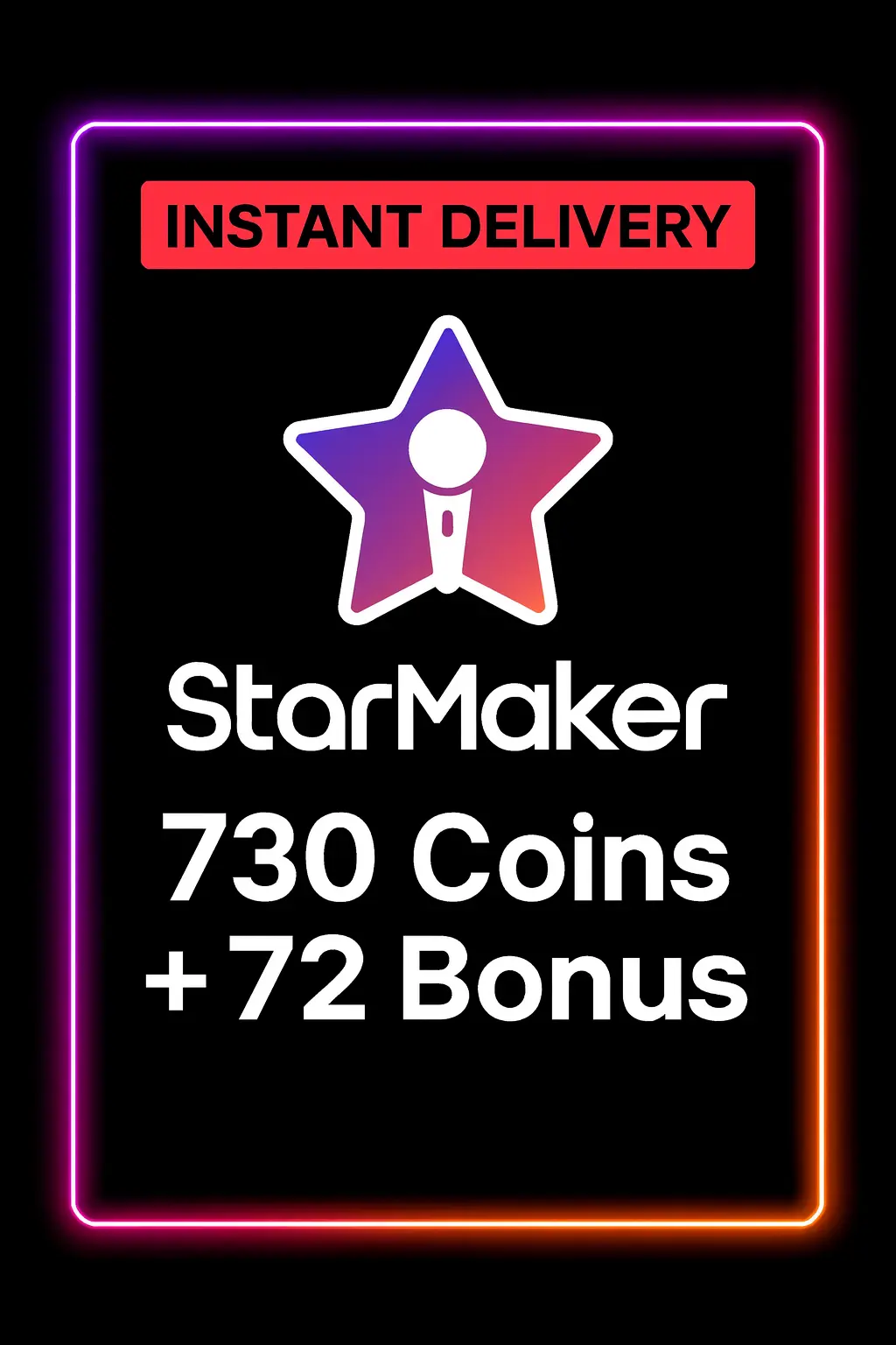 StarMaker 730 Coins + 72 Bonus Top Up StarMaker 730 Coins + 72 Bonus Top Up