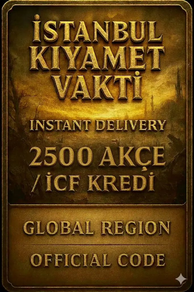 istanbul Kıyamet Vakti 2500 Akçe / ICF kredi istanbul Kıyamet Vakti 2500 Akçe / ICF kredi