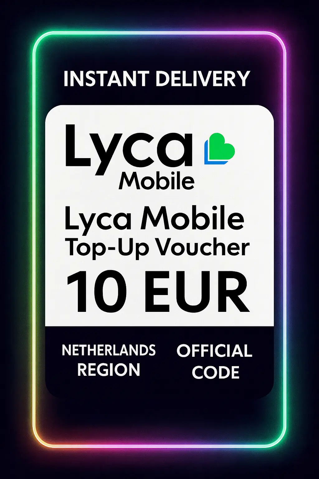 Κουπόνι Επαναφόρτισης Lyca Mobile - 10 EUR (NL) Κουπόνι Επαναφόρτισης Lyca Mobile - 10 EUR (NL)