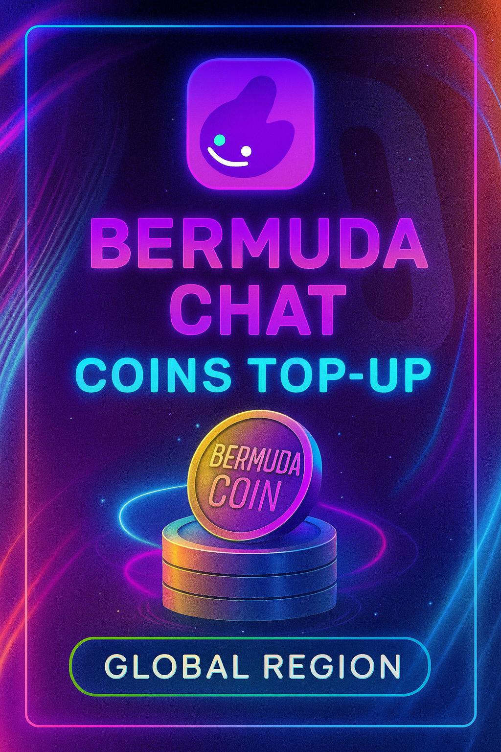 Bermuda Chat Coins Top-Up (Global)